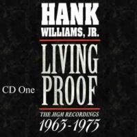 Hank Williams-jr. - Living Proof - The MGM Recordings 1963-1975 (3CD Set)  Disc 1